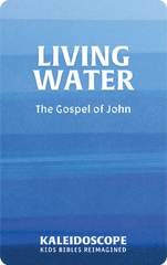 Living Water: The Gospel of John